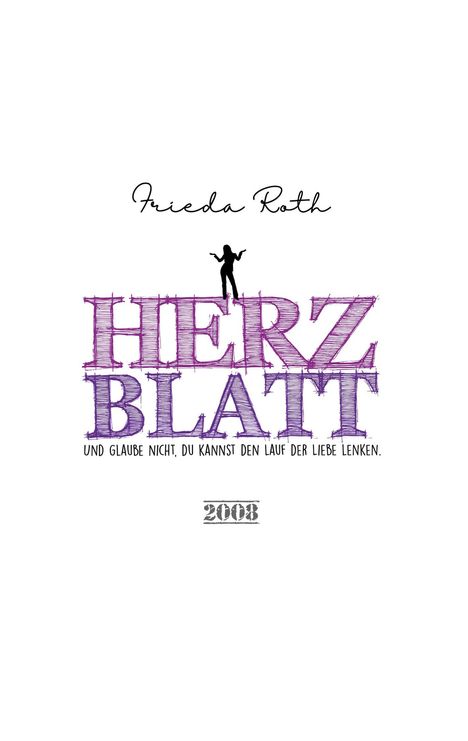 Frieda Roth: Herzblatt, Buch