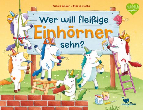 Nicola Anker: Wer will fleißige Einhörner sehn?, Buch