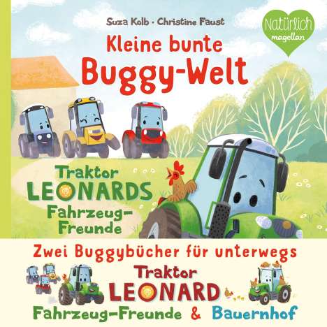 Suza Kolb: Kleine bunte Buggy-Welt - Traktor Leonards Fahrzeug-Freunde &amp; Traktor Leonards Bauernhof, Buch