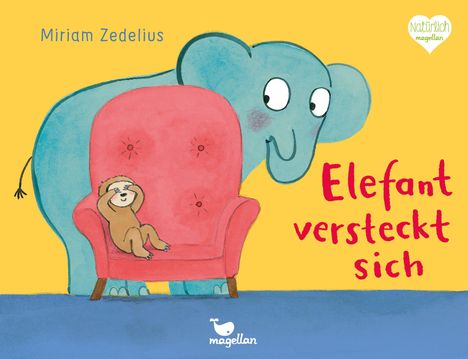 "Elefant versteckt sich" in roter Schrift. Ein Elefant und Faultier auf einem roten Sessel, gelber Hintergrund.