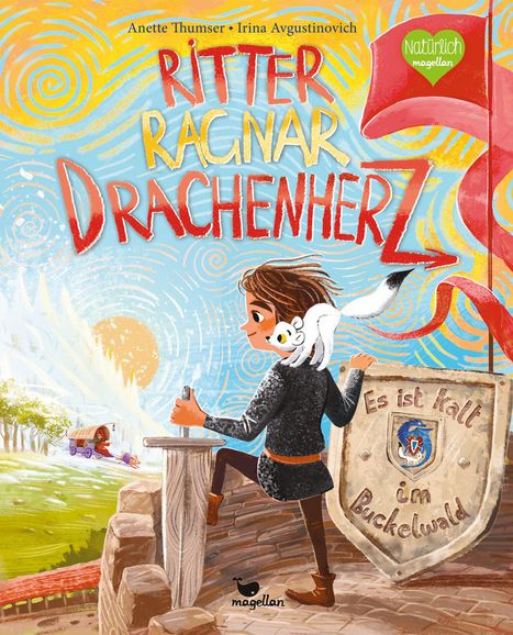 Anette Thumser: Ritter Ragnar Drachenherz - Es ist kalt im Buckelwald, Buch