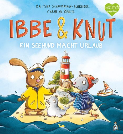 Kristina Scharmacher-Schreiber: Ibbe &amp; Knut - Ein Seehund macht Urlaub, Buch
