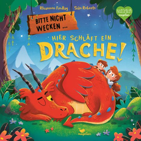 Rhiannon Findlay: Bitte nicht wecken ... Hier schläft ein Drache!, Buch