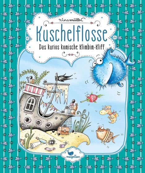 Nina Müller: Kuschelflosse - Das kurios komische Klimbim-Kliff, Buch