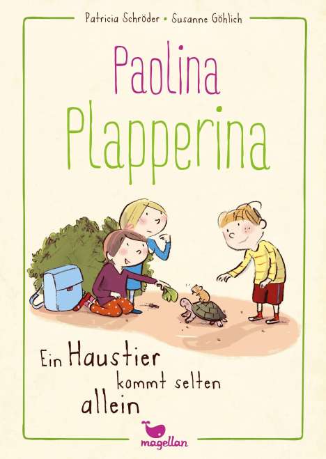 Patricia Schröder: Paolina Plapperina - Ein Haustier kommt selten allein, Buch