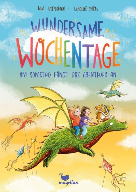 Titel: "Wundersame Wochentage", Untertitel: "Am Samstag fängt das Abenteuer an". Illustration: Kinder auf einem Drachen.