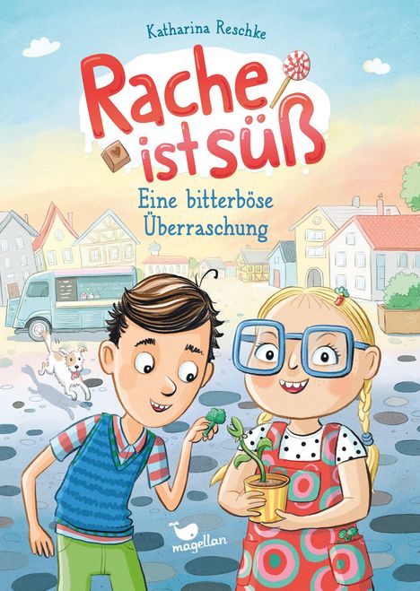 "Rache ist süß: Eine bitterböse Überraschung" von Katharina Reschke. Zwei fröhliche Kinder in einer Stadtumgebung.