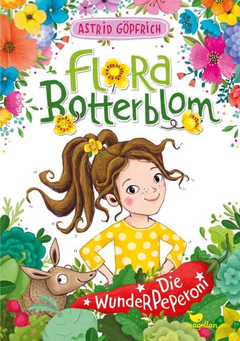 Astrid Göpfrich: Göpfrich, A: Flora Botterblom - Die Wunderpeperoni - Band 1, Buch