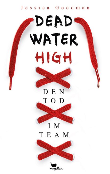 Jessica Goodman: Deadwater High - Den Tod im Team, Buch