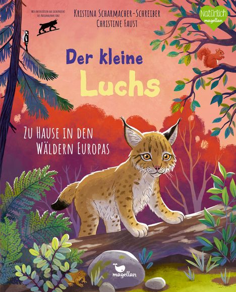 Kristina Scharmacher-Schreiber: Der kleine Luchs - Zu Hause in den Wäldern Europas, Buch