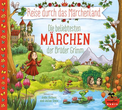 Jacob Grimm: Reise durch das Märchenland - Die beliebtesten Märchen der Brüder Grimm (Audio-CD), 2 CDs