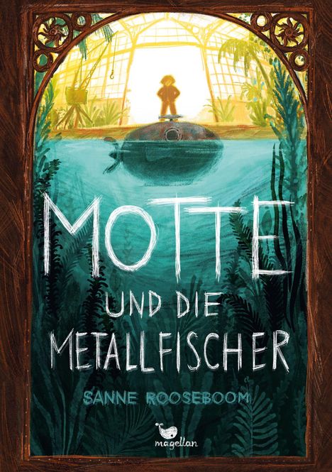 „MOTTE UND DIE METALLFISCHER“ und „SANNE ROOSEBOOM“. Illustration: Kind auf U-Boot in einem Gewächshaus mit Pflanzen.