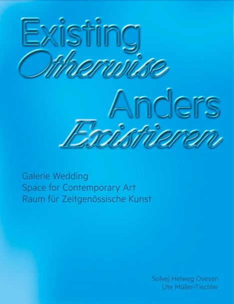 Existing Otherwise | Anders Existieren, Buch