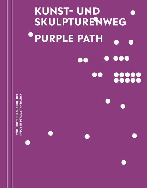 Text: "Kunst- und Skulpturenweg Purple Path" und "Kulturhauptstadt Europas Chemnitz 2025 GmbH (Hg.)". Hintergrund in Lila mit weißen Punkten.
