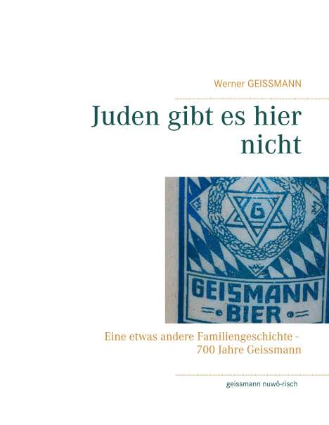 Werner Geissmann: Juden gibt es hier nicht, Buch