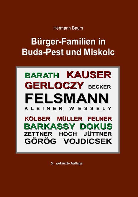 Hermann Baum: Bürger-Familien in Buda-Pest und Miskolc, Buch