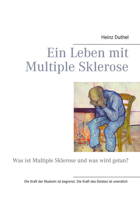 Heinz Duthel: Ein Leben mit Multiple Sklerose, Buch
