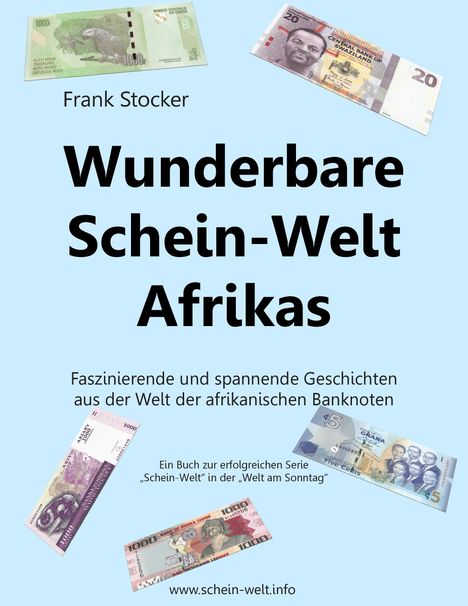 Frank Stocker: Wunderbare Schein-Welt Afrikas, Buch