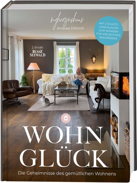 Andrea Dittrich: Wohnglück by myherzenshaus., Buch