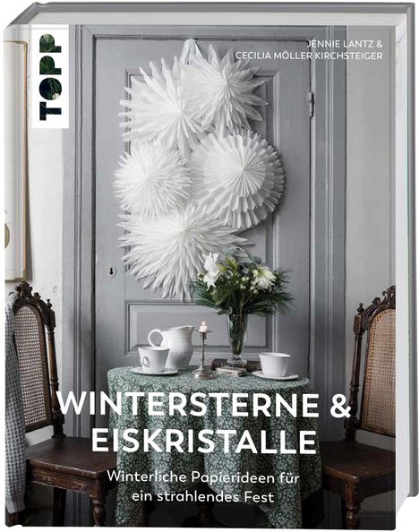 Cecilia Möller Kirchsteiger: Wintersterne &amp; Eiskristalle, Buch