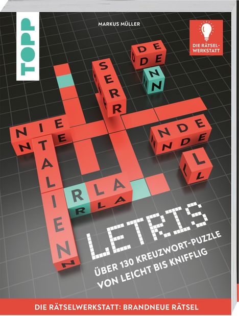 Markus Müller: LETRIS - Die neue Rätselart für alle Fans von Kreuzworträtseln. Innovation aus der Rätselwerkstatt!, Buch