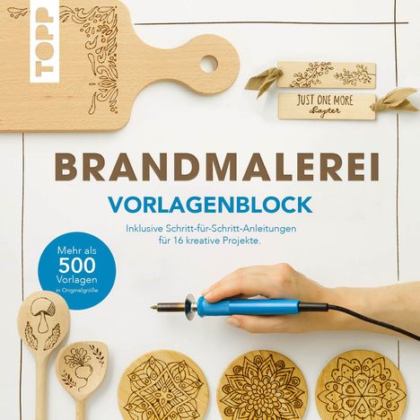 Frechverlag: Brandmalerei. Vorlagenblock. Mehr als 500 Vorlagen in Originalgröße., Buch