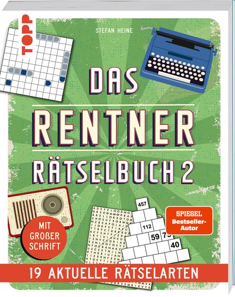 Stefan Heine: Das Rentner-Rätselbuch 2 - 19 aktuelle Rätselarten mit Nostalgie-Effekt (SPIEGEL Bestseller-Autor), Buch