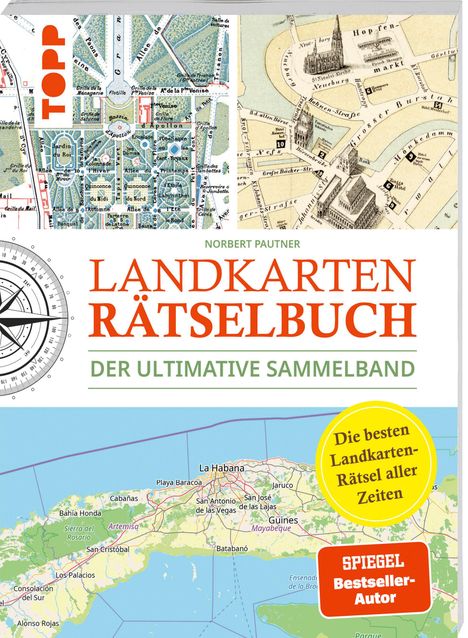 Norbert Pautner: Landkarten Rätselbuch - Die besten Landkarten-Rätsel aller Zeiten. Der ultimative Sammelband, Buch