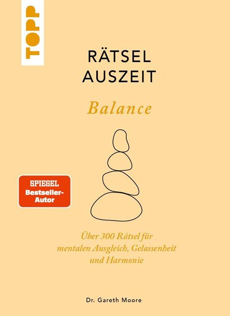 "Rätsel Auszeit Balance", über 300 Rätsel für mentalen Ausgleich. Darunter ein gezeichneter Steinhaufen. Links ein rotes Siegel.