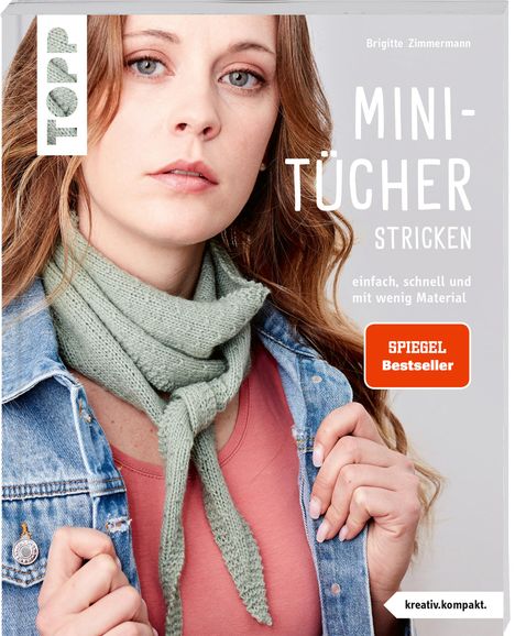 Brigitte Zimmermann: Mini-Tücher stricken (kreativ.kompakt.), Buch