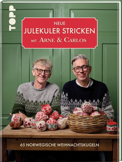 Arne Nerjordet: Neue Julekuler stricken mit Arne &amp; Carlos, Buch