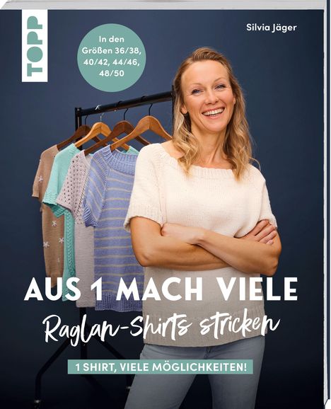 Silvia Jäger: Aus 1 mach viele. Raglan-Shirts stricken, Buch