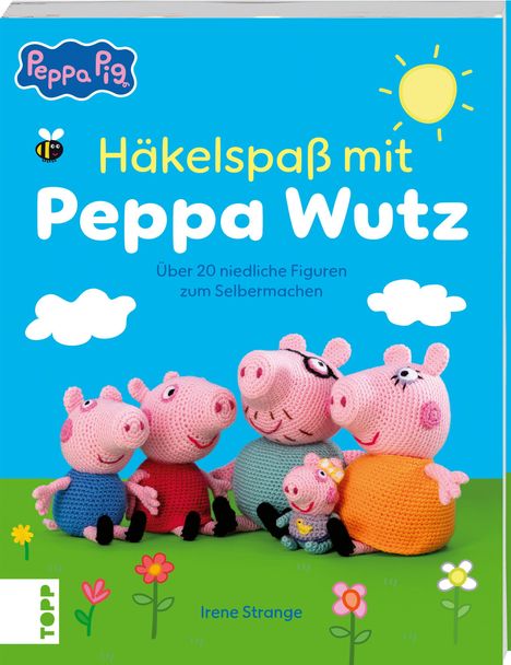 „Häkelnspaß mit Peppa Wutz“, über 20 niedliche Figuren. Oben Logo: Biene, Sonne, Wolken; unten bunte Häkeltiere.