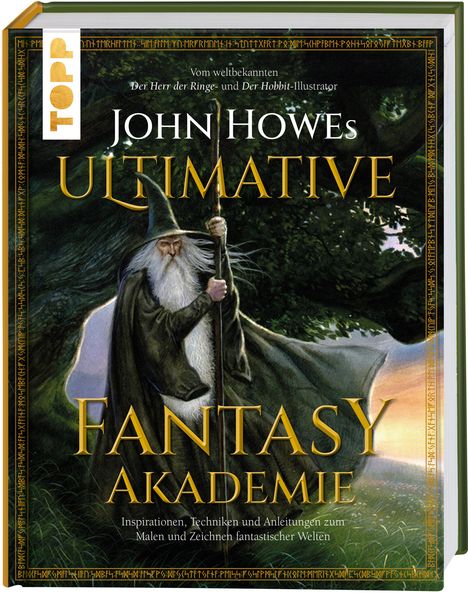 John Howe: John Howes Ultimative Fantasy-Akademie, Buch