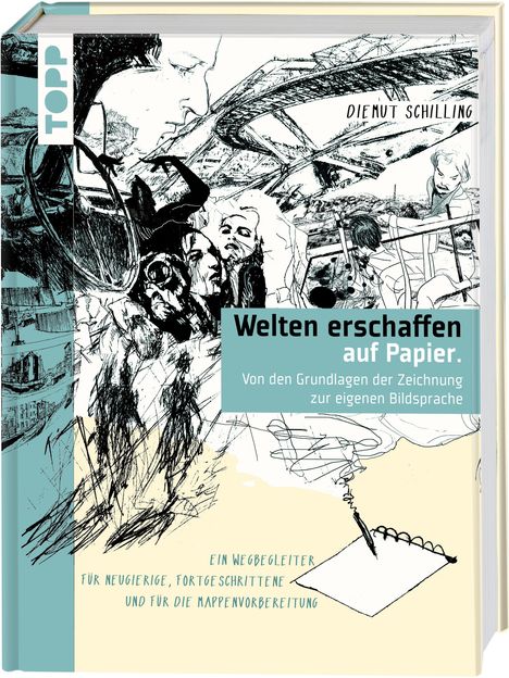 Diemut Schilling: Welten erschaffen auf Papier., Buch