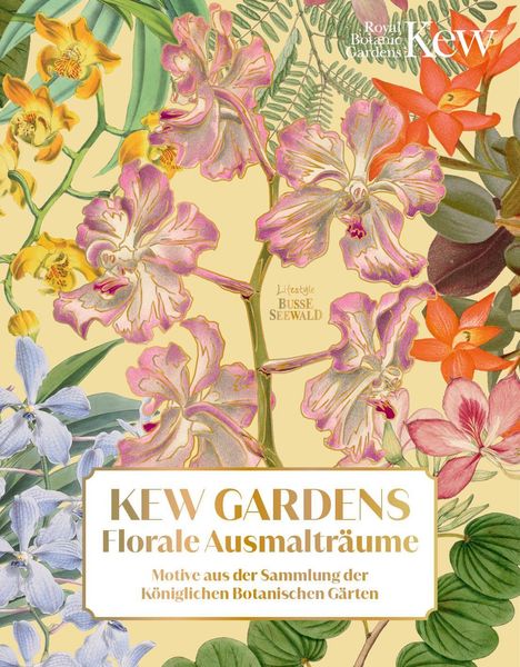 KEW GARDENS Florale Ausmalträume. Bunte Blumenillustration mit Orchideen und exotischen Blüten.