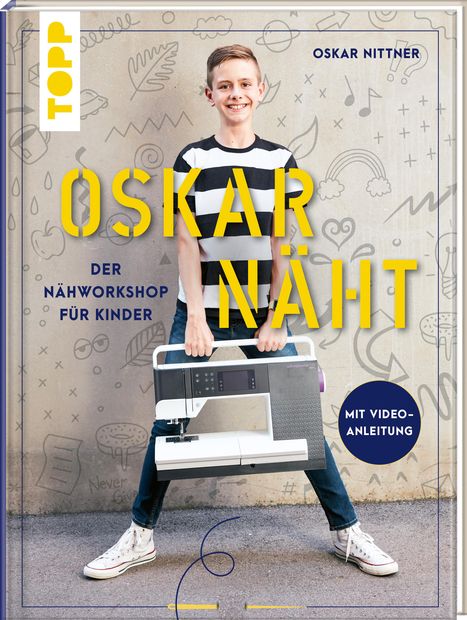 Oskar Nittner: Oskar näht, Buch