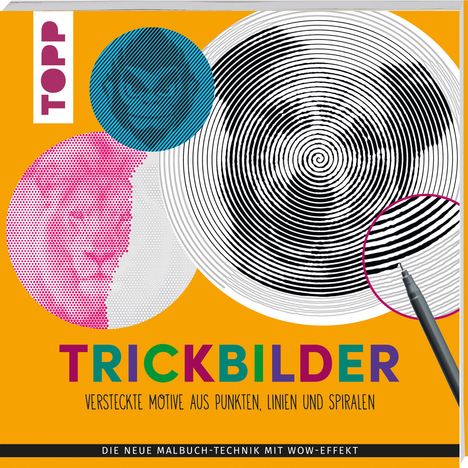 Trickbilder - Versteckte Motive aus Punkten, Linien und Spiralen, Buch