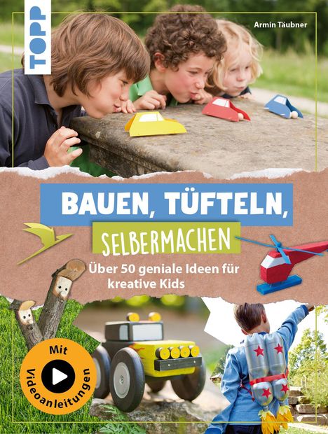 Armin Täubner: Bauen, Tüfteln, Selbermachen, Buch