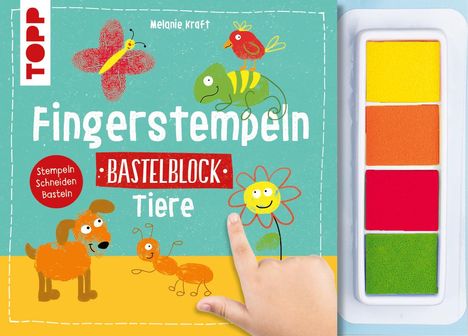 Melanie Kraft: Fingerstempeln. Bastelblock Tiere, Buch