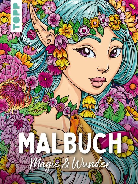 Text: "MALBUCH Magie & Wunder". Illustration eines Elfens mit blauen Haaren, Blumen und einem Vogel.