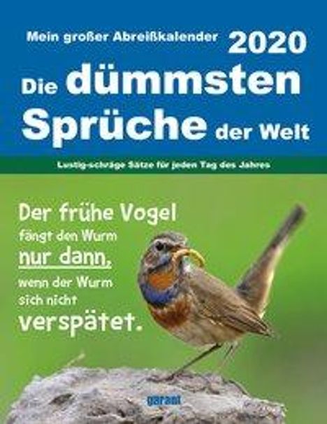 Abreißkalender Die dümmsten Sprüche 2020, Diverse