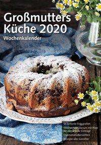 Wochenkalender Großmutters Küche 2020, Diverse