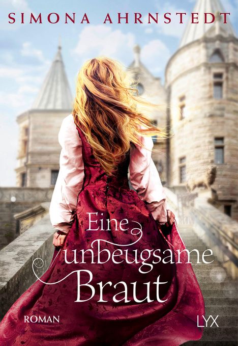 Simona Ahrnstedt: Eine unbeugsame Braut, Buch