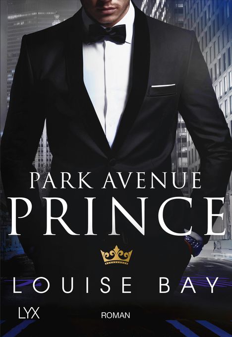 Louise Bay: Park Avenue Prince, Buch
