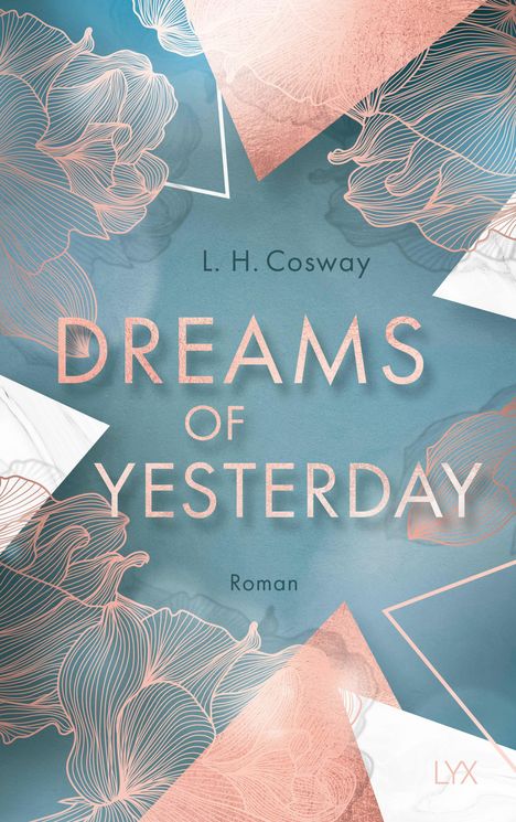 L. H. Cosway: Cosway, L: Dreams of Yesterday, Buch