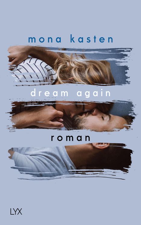 Mona Kasten: Dream Again, Buch