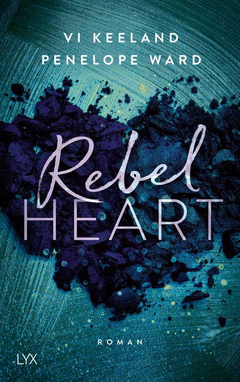 Vi Keeland: Rebel Heart, Buch