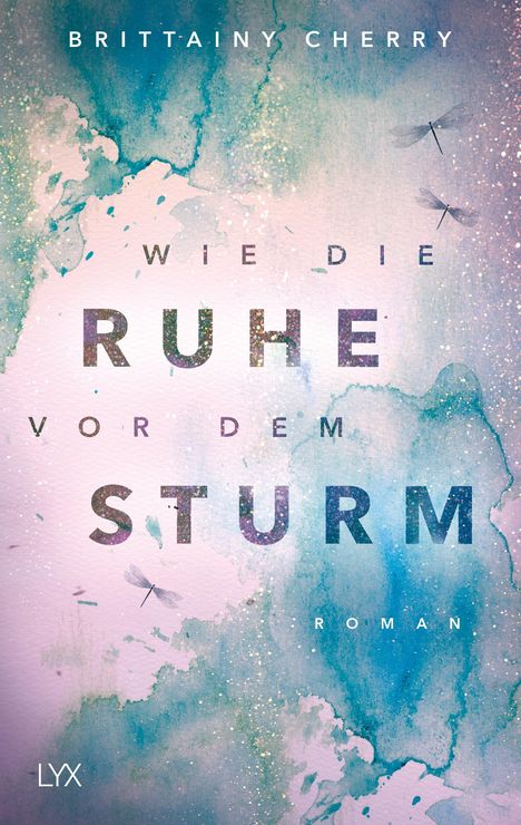 Brittainy C. Cherry: Wie die Ruhe vor dem Sturm, Buch