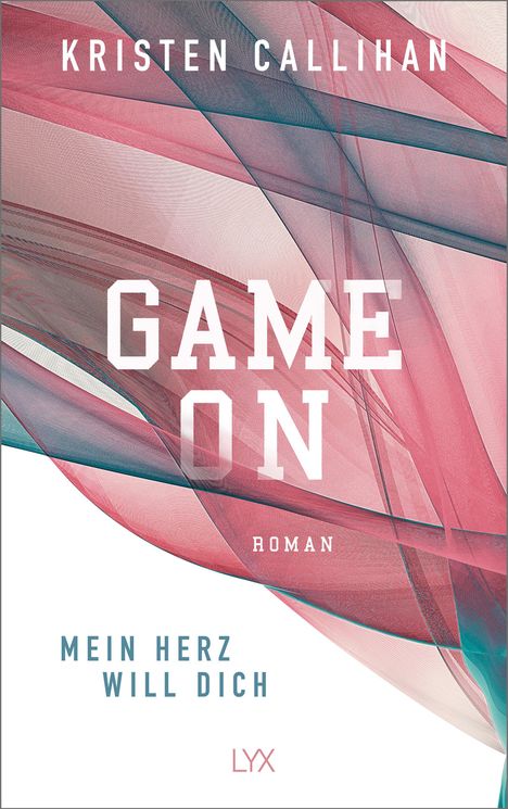 Kristen Callihan: Game on - Mein Herz will dich, Buch